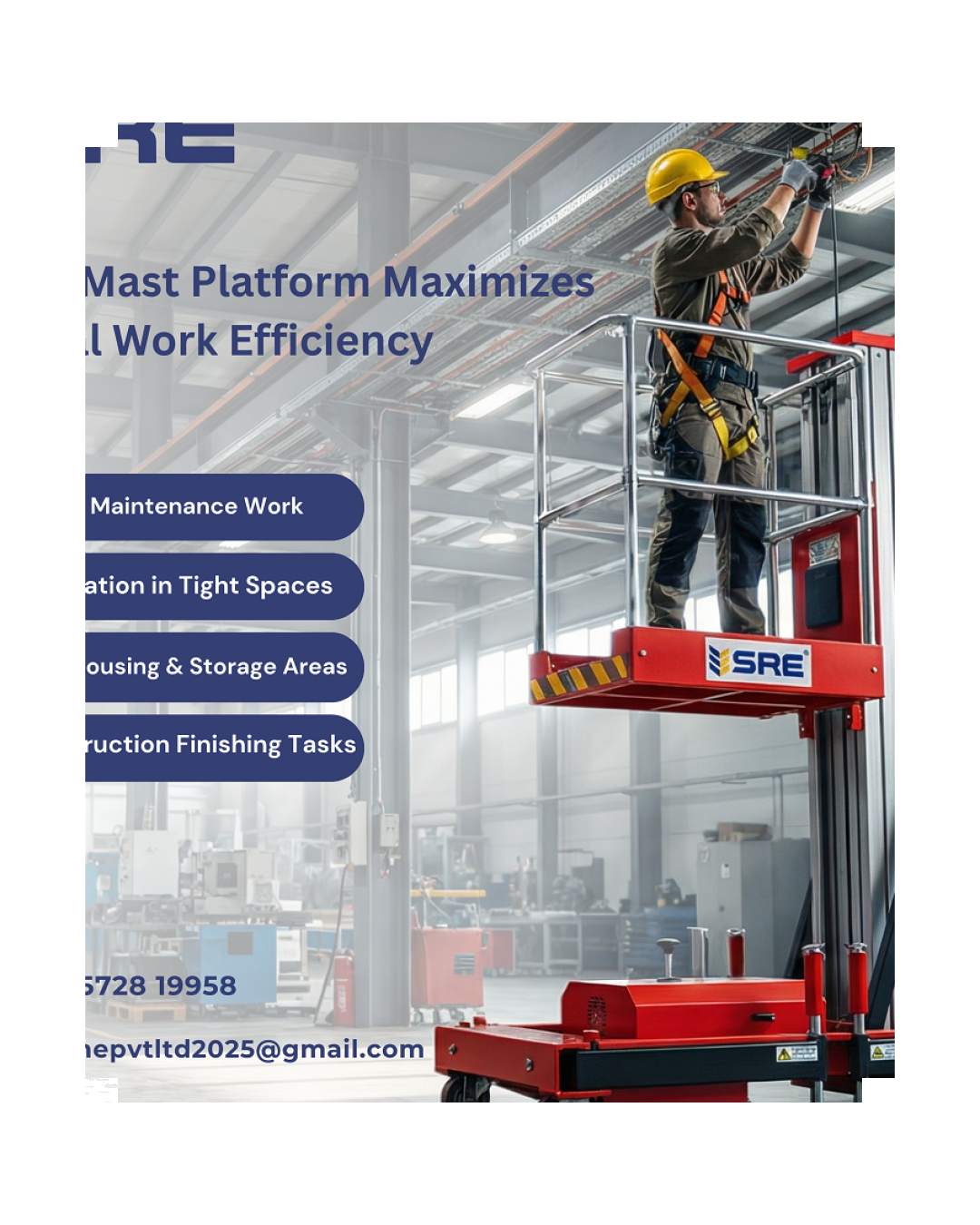 Boost Industrial Output With Single Mast Platform